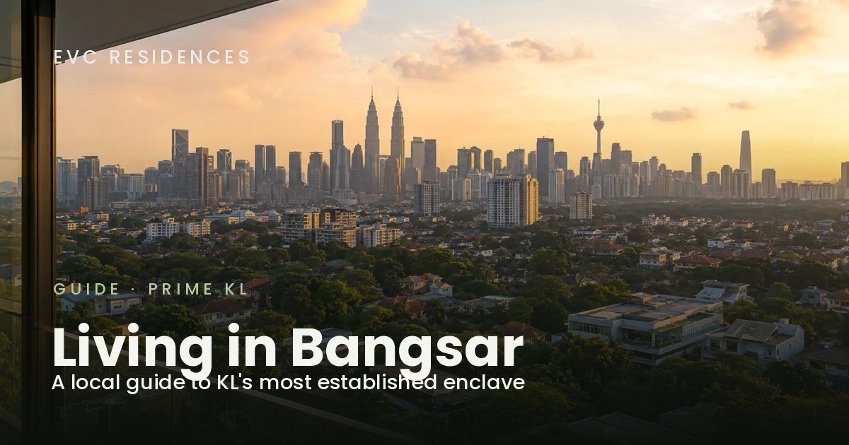 Living in Bangsar